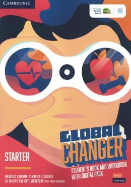 GLOBAL CHANGER STARTER STUDENT S BOOK AND WORKBOOK