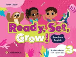 READY, SET, GROW! 3 STUDENTS BOOK WITH DIGITAL